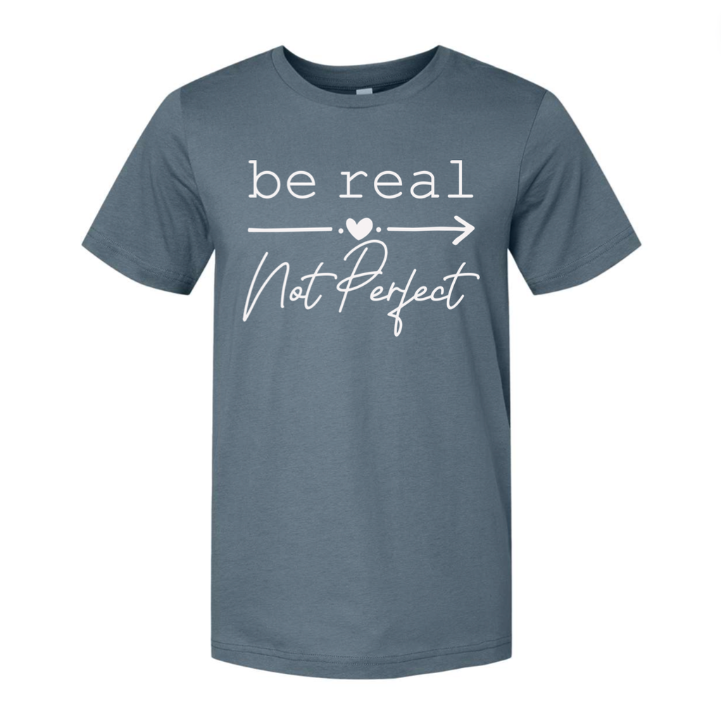 Be Real Not Perfect Tee: Grey / Large