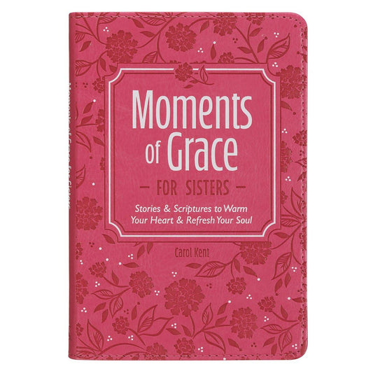 Moments of Grace for Sisters