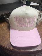 Make Heaven Crowded trucker hat